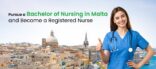 Pursue a Bachelor of Nursing in Malta and Become a Registered Nurse